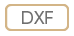 DXF